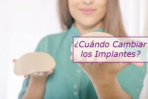 Reemplazo Implantes Mamarios